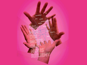 Affiche "Dis-moi 10 mots qui relient"